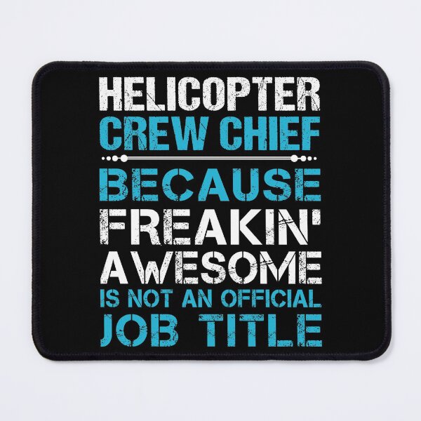Item preview, Helicopter Crew Chief T Shirt - Freaking Awesome Job Gift Item Tee designed and sold by oetate4774.