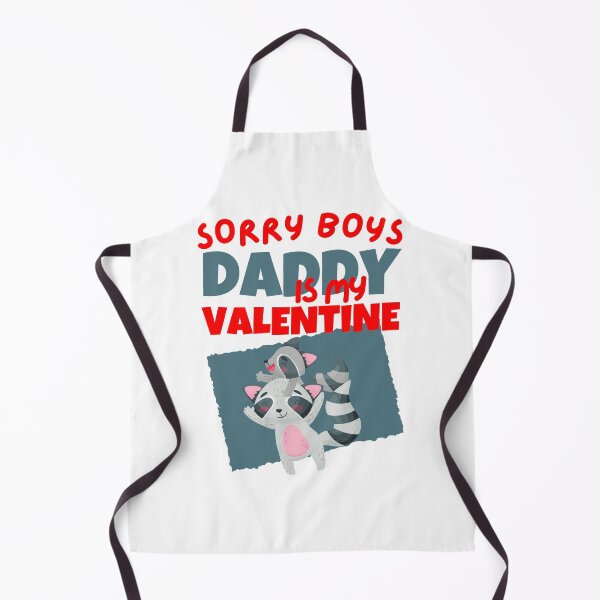 Item preview, sorry boys daddy is my valentine designed and sold by reka88.