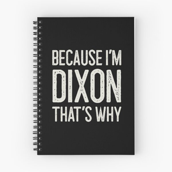Item preview, Because I’m Dixon That’s Why Funny Personalized Name designed and sold by MariosNydras.