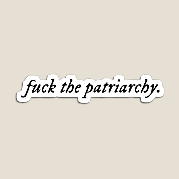 Item preview, fuck the patriarchy designed and sold by joslynn daly.