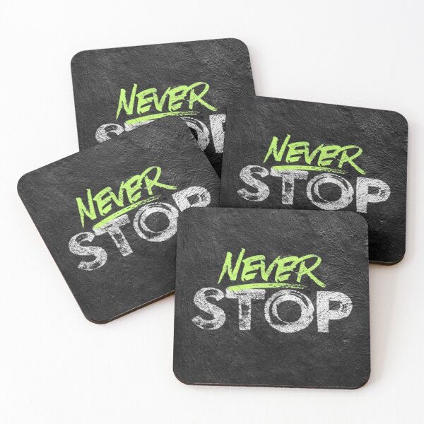 Item preview, Never stop designed and sold by DZOSUA.