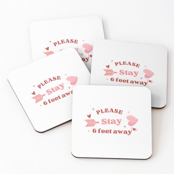 Item preview, Please Stay 6 Feet Away Valentine's Day Funny Gift designed and sold by Xoox Art.