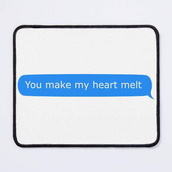 Item preview, you make my heart melt, funny designed and sold by ismdesigner.