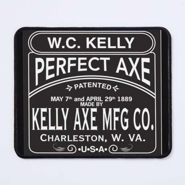 Item preview, Kelly Perfect Axe- Kelly Manufacturing Co.- Kelly axe, kelly label, kelly logo, kelly perfect,  designed and sold by Wanderlust Designs.