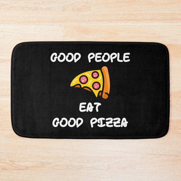 Item preview, Good people eat good pizza designed and sold by AnnPrecious.