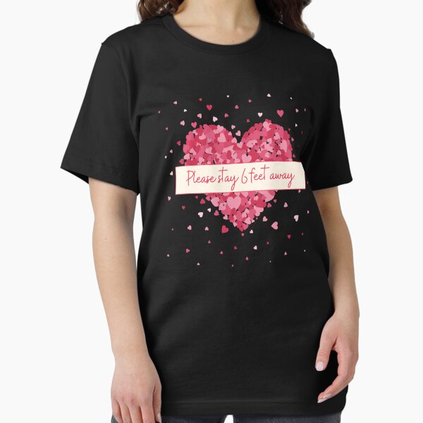 Item preview, Please Stay 6 Feet Away Valentine's Day Funny Gift designed and sold by Xoox Art.