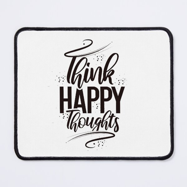 Item preview, think happy thoughts designed and sold by GoldenMovie.