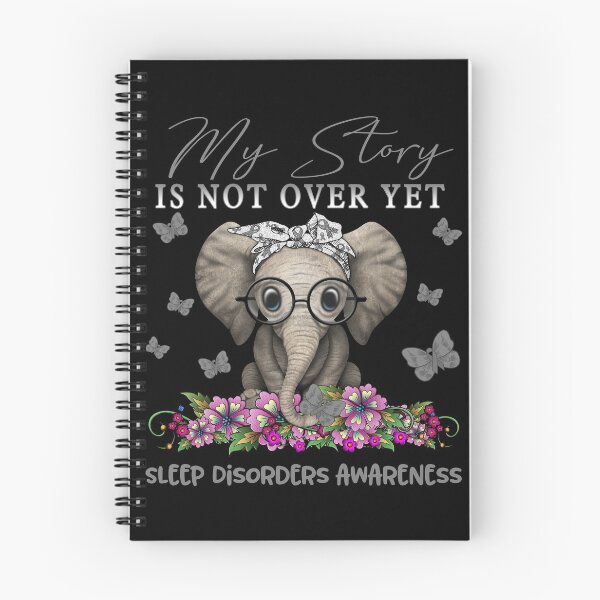 Item preview, Cute Elephant My Story Is Not Over Yet Sleep Disorders Awareness designed and sold by Adropine.