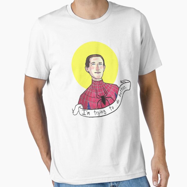 Peter Parker l I'm trying to do better.