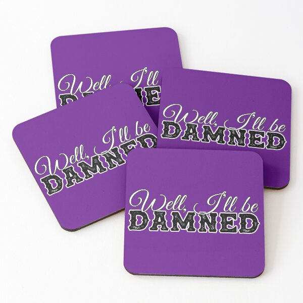 Item preview, Well, I'll be damned - funny sarcastic saying - funny insult - southern expressions - bless your heart designed and sold by originalsusie.