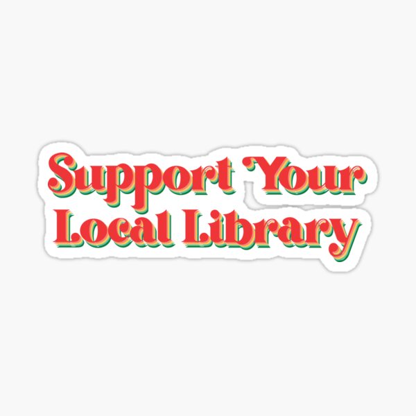 Item preview, Support Your Local Library Retro designed and sold by Chapters & Charms.