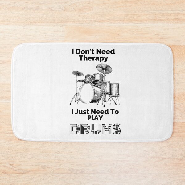 Item preview, I Don't Need Therapy I Just Need To Play Drums designed and sold by greatmar1.