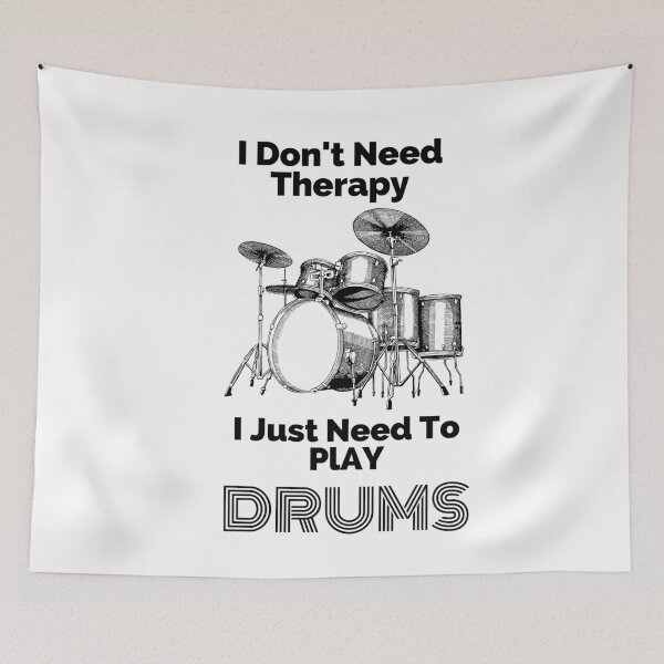 Item preview, I Don't Need Therapy I Just Need To Play Drums designed and sold by greatmar1.