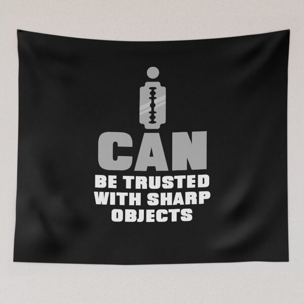 Item preview, I Can Be Trusted With Sharp Objects designed and sold by AnnPrecious.