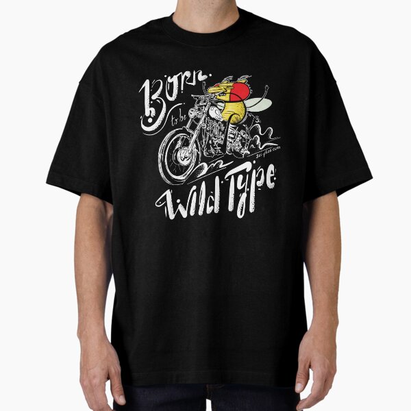 Item preview, Born to be Wild Type (Dark Background) designed and sold by sciflies.