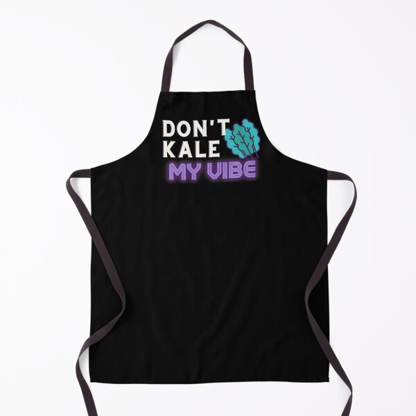 Item preview, Don't Kale My Vibe designed and sold by Little Foot Farm Merch Shop.
