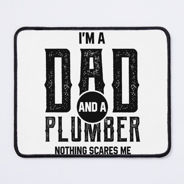 Item preview, I'm A Dad And Plumber - Funny Job designed and sold by DiogoCalheiros.
