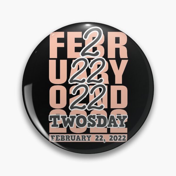 Item preview, Twosday February 22nd 2022, Twosday shirt, 2-22-22, 22nd February 2022, Funny February designed and sold by RisingFrequency.