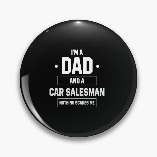 Item preview, I'm A Dad And Car Salesman - Funny Job designed and sold by DiogoCalheiros.