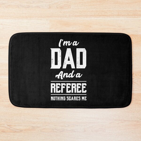 Item preview, I'm A Dad And Referee  - Funny Job designed and sold by DiogoCalheiros.
