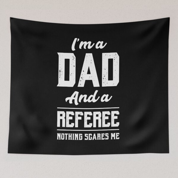 Item preview, I'm A Dad And Referee  - Funny Job designed and sold by DiogoCalheiros.