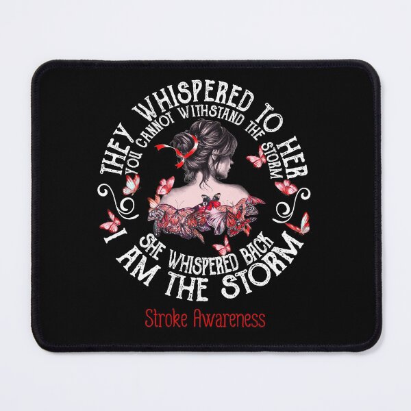 Item preview, Women Stroke Warrior I Am The Storm designed and sold by Grooffos.