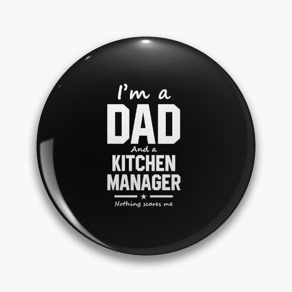 Item preview, I'm A Dad And Kitchen Manager - Funny Job designed and sold by DiogoCalheiros.