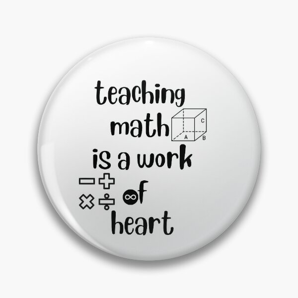 Item preview, teaching math is a work of heart designed and sold by ATWAK.