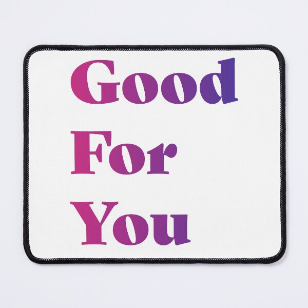 Item preview, Good for You designed and sold by ErinLP.