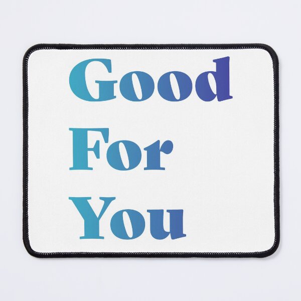 Item preview, Good for You designed and sold by ErinLP.