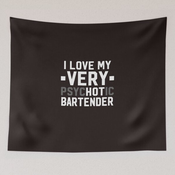 Item preview, Psychotic Bartender designed and sold by AlwaysAwesome.