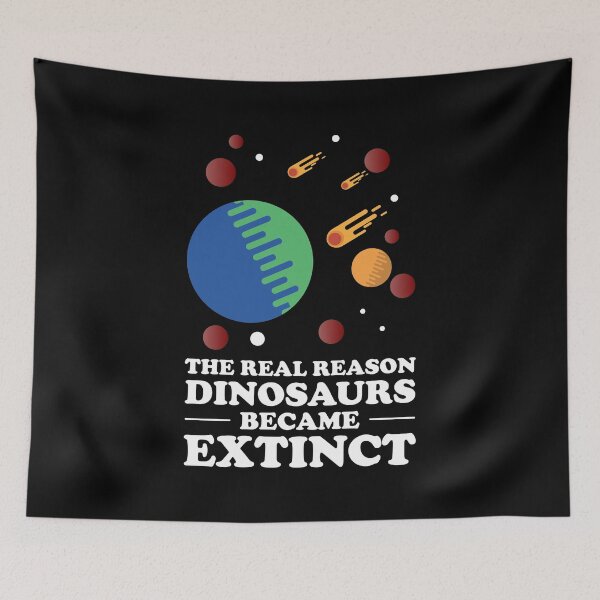 Item preview, The real reason dinosaurs became extinct - Meteors Hurdling Towards Earth To Kill The Dinosaur designed and sold by crazycollective.