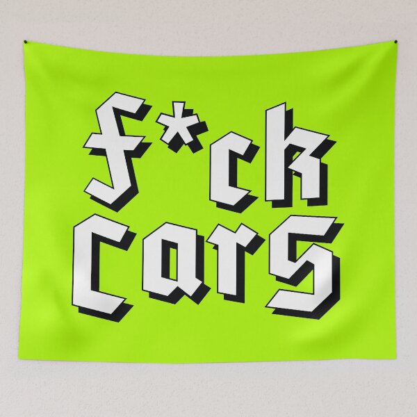 Item preview, F*ck Cars designed and sold by marina ralston.