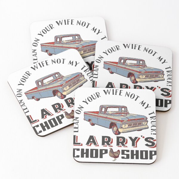 Item preview, Vintage Chevy C10 Truck: Larry's Chop Shop - "Don't Lean on My Truck, Lean on Your Wife" designed and sold by lg whittaker.