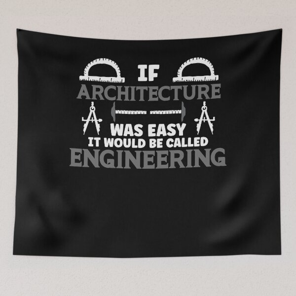 Item preview, If Architecture Was Easy It Would Be Called Engineering designed and sold by Dressed For  Duty.