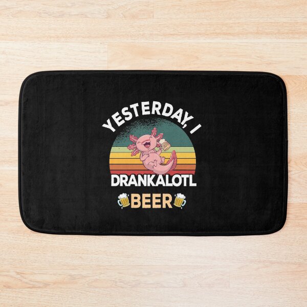 Item preview, Yesterday I Drankalotl Beer | Axolotl Beer  designed and sold by ZzCorezZ.