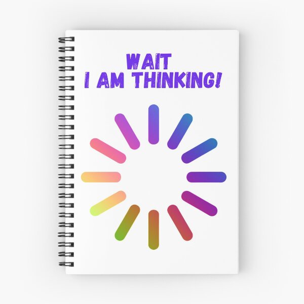 Item preview, Wait I am Thinking - Funny Quote  designed and sold by ShahjehanKhan.