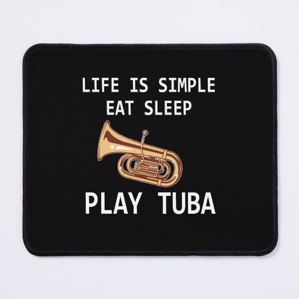 Item preview, Tuba Player Gift, life is simple eat sleep play tuba Birthday Gifts Tubaist Funny Musician  Band Gift  Funny Rude Offensive saying, designed and sold by joygift369.