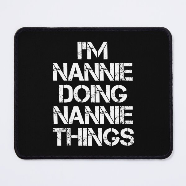 Item preview, Nannie Name T Shirt - Doing Nannie Things Name Gift Item Tee designed and sold by sallyanney.