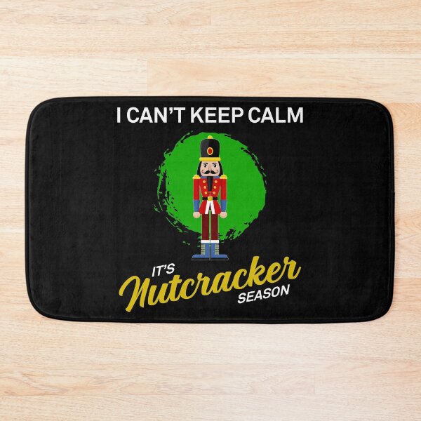 Item preview, Can't Keep Calm Ballet Nutcracker Season print designed and sold by jakehughes2015.