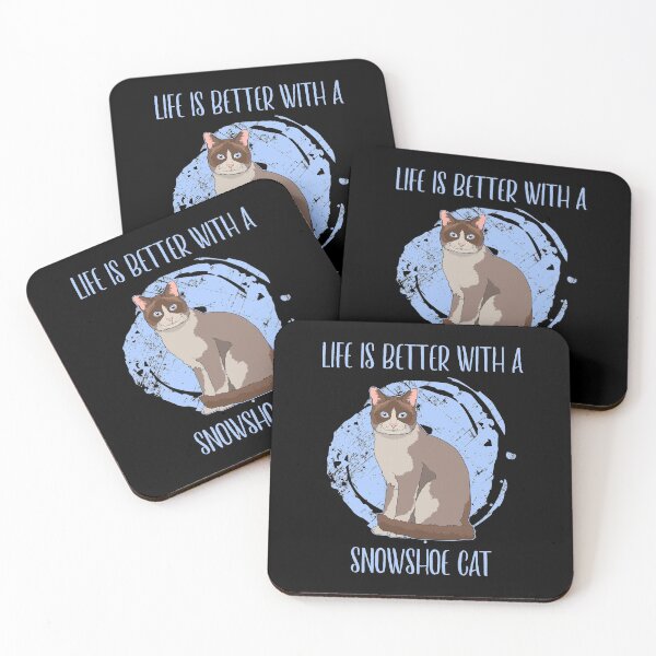 Item preview, Life Is Better With A Snowshoe Cat Breed Pet Owner Quote graphic designed and sold by jakehughes2015.