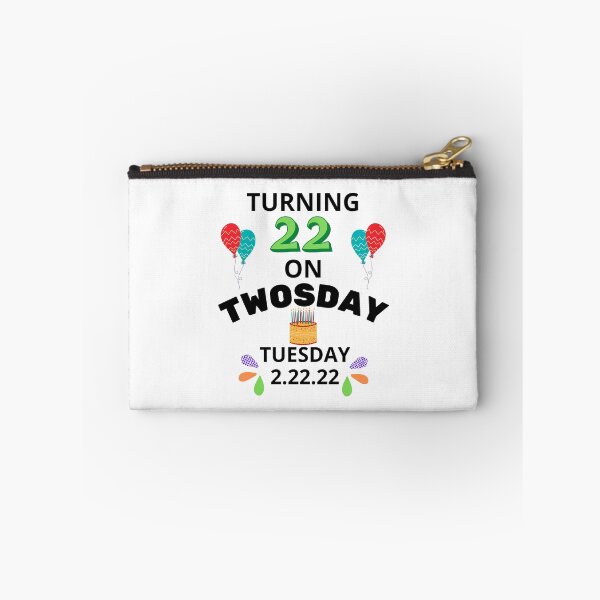 Item preview, Turning 22 On Twosday Tuesday 2.22.22 - 22nd Birthday designed and sold by NotablyDesigned.