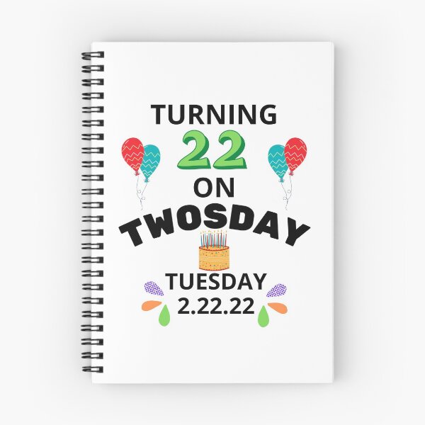 Item preview, Turning 22 On Twosday Tuesday 2.22.22 - 22nd Birthday designed and sold by NotablyDesigned.