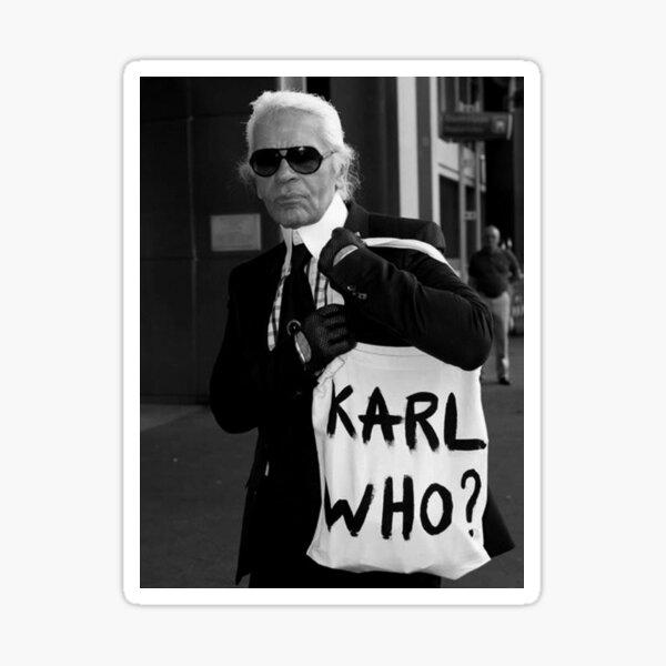 Karl Lagerfeld; Karl qui? Sticker