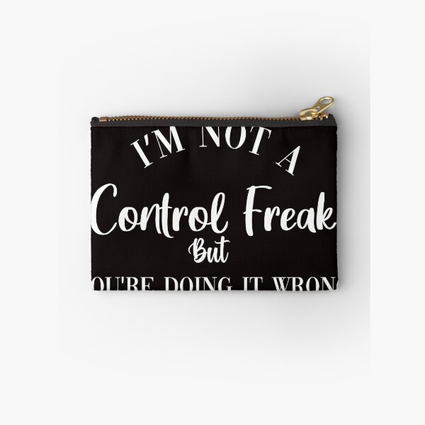 Item preview, i'm not a control freak but you're doing it wrong Classic T-Shirt designed and sold by ILTS.