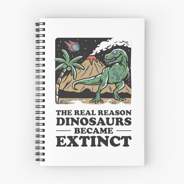 Item preview, The real reason dinosaurs became extinct - Death By Volcano designed and sold by crazycollective.
