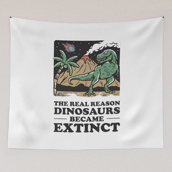 Item preview, The real reason dinosaurs became extinct - Death By Volcano designed and sold by crazycollective.