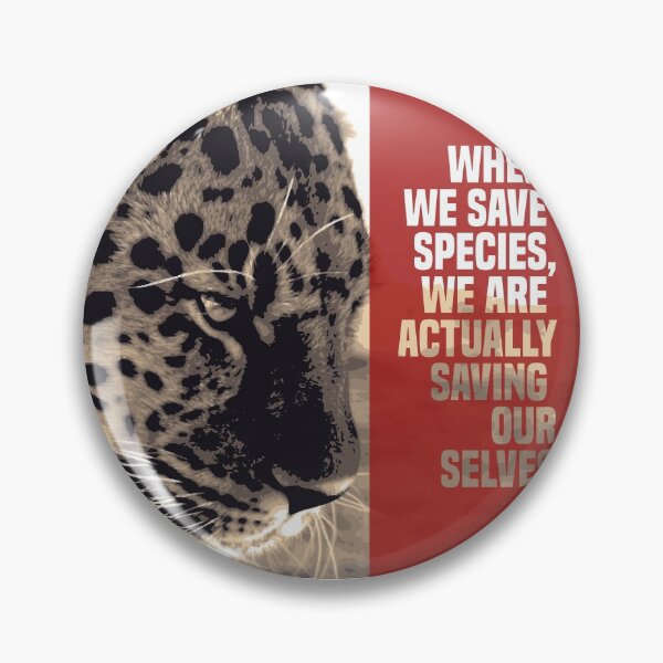 Item preview, when we save species, we are actually saving ourselves.(endangered animal amur leopard) designed and sold by challengecafe.