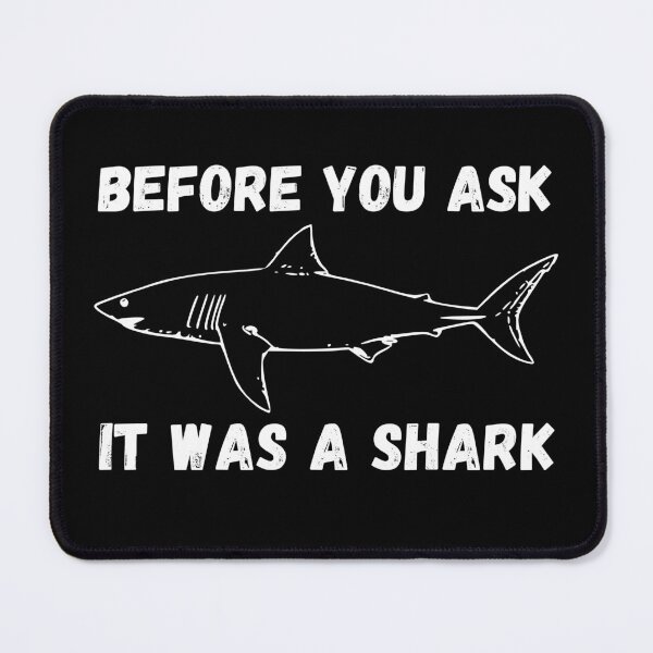 Item preview, Before You Ask It Was A Shark - Funny Cool Amputee Broken Leg Joke Design designed and sold by GhaliSmith.