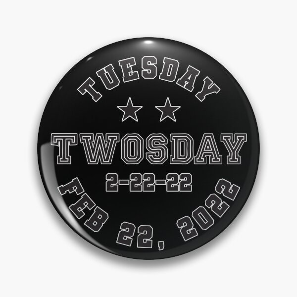 Item preview, Twosday Tuesday 2/22/22 February 22nd, 2022 designed and sold by Rhu Creations.